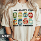 Labor & Delivery Is My Jam Comfort Colors Shirt - Mother Baby & OB Nurse Gift