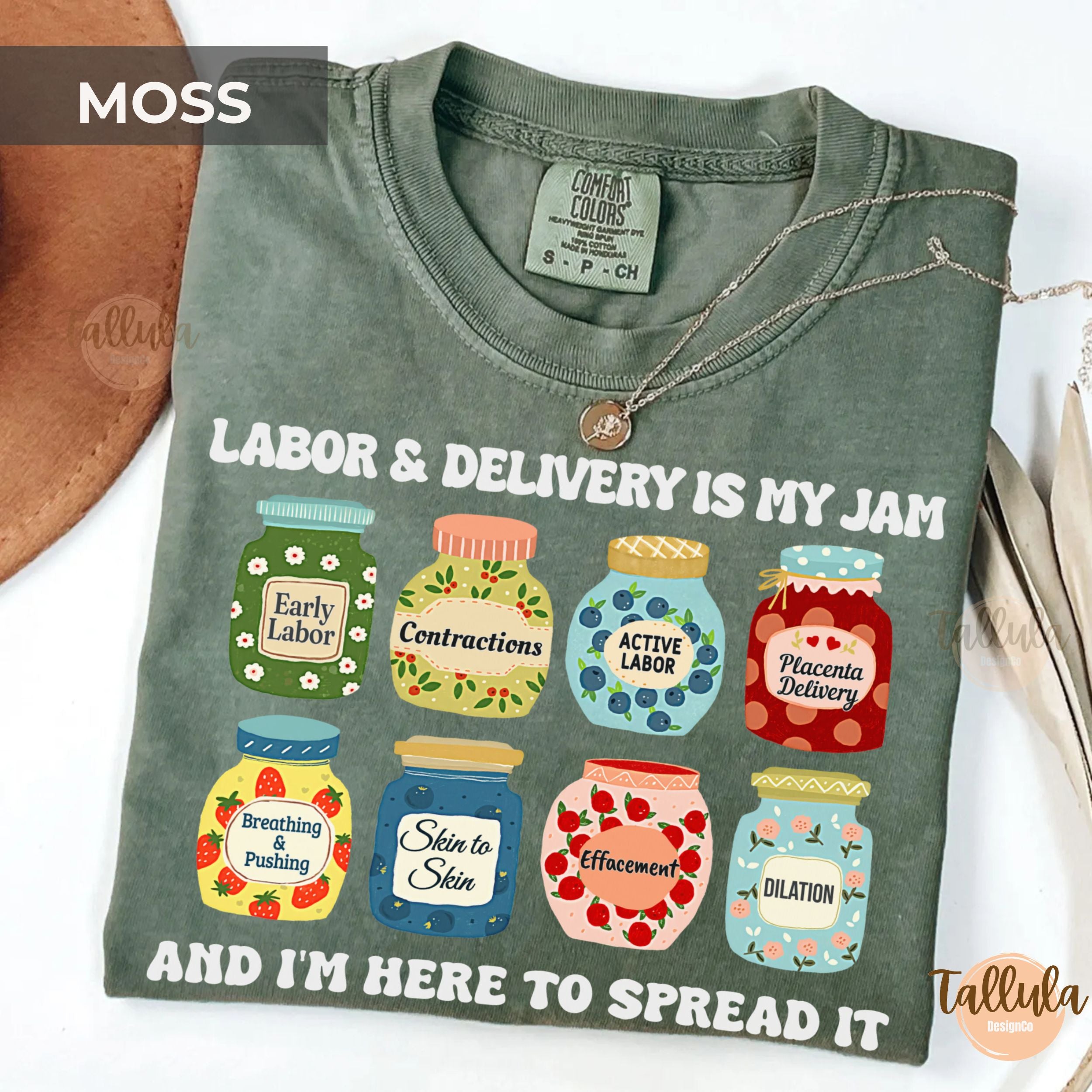 comfor colors brand shirt, themed "Labor & Delivery is my jam" with cute jam jars design, featuring descriptive words related to labor delivery nurse, mother baby nurse, midwife, doula, obstetrician.