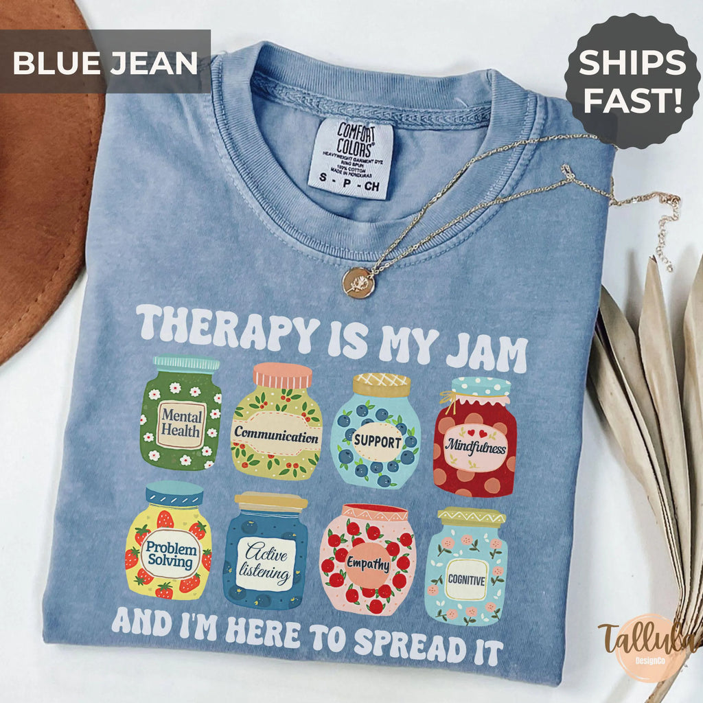 Therapy Is My Jam Shirt – Therapist, Counselor & Psychologist Comfort Colors Tee