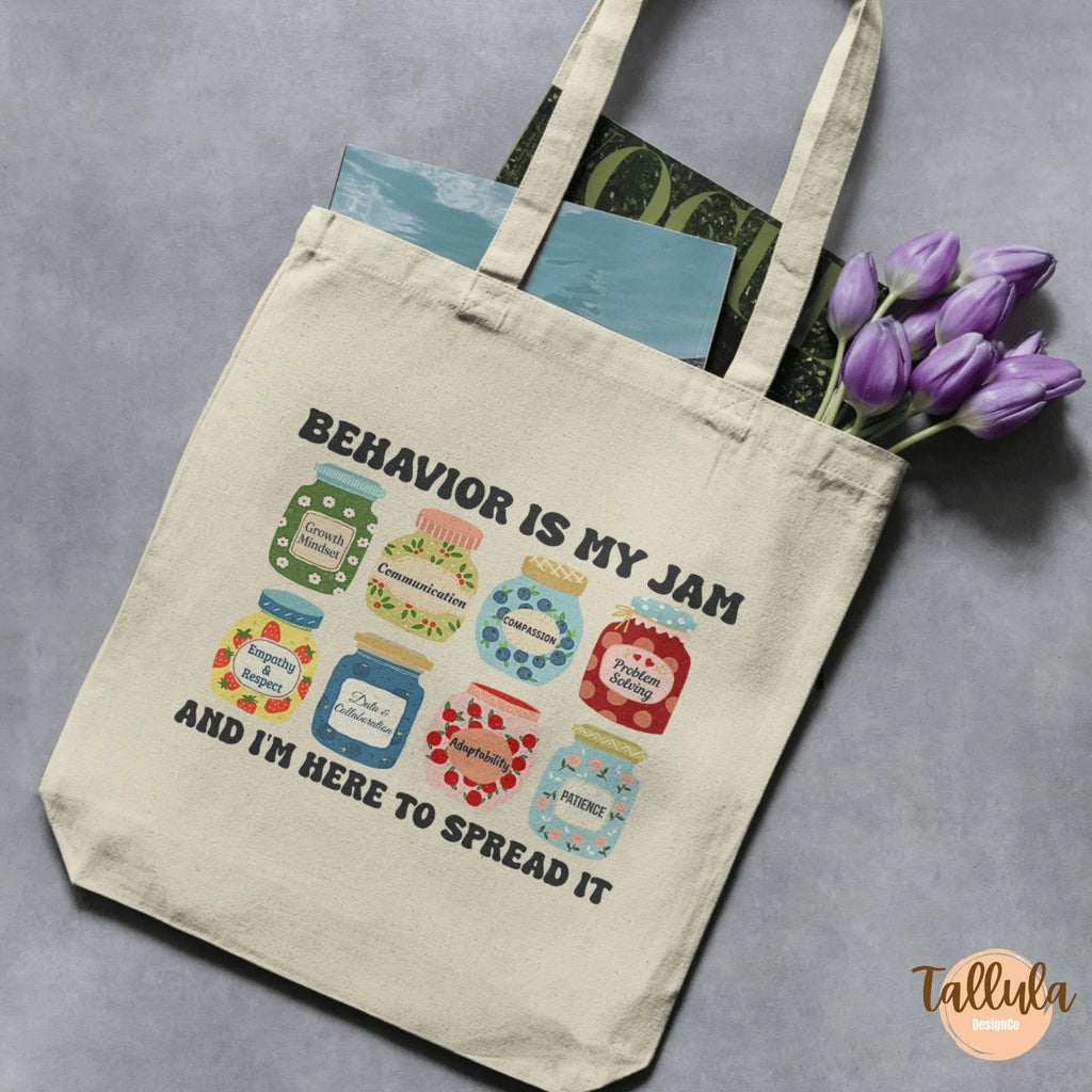Behavior Analyst Tote Bag | “Behavior Is My Jam” Canvas Bag | ABA Gift