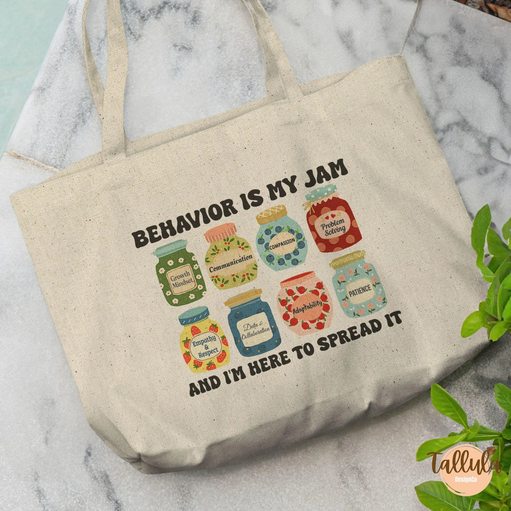 Behavior Analyst Tote Bag | “Behavior Is My Jam” Canvas Bag | ABA Gift