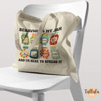 Behavior Analyst Tote Bag | “Behavior Is My Jam” Canvas Bag | ABA Gift