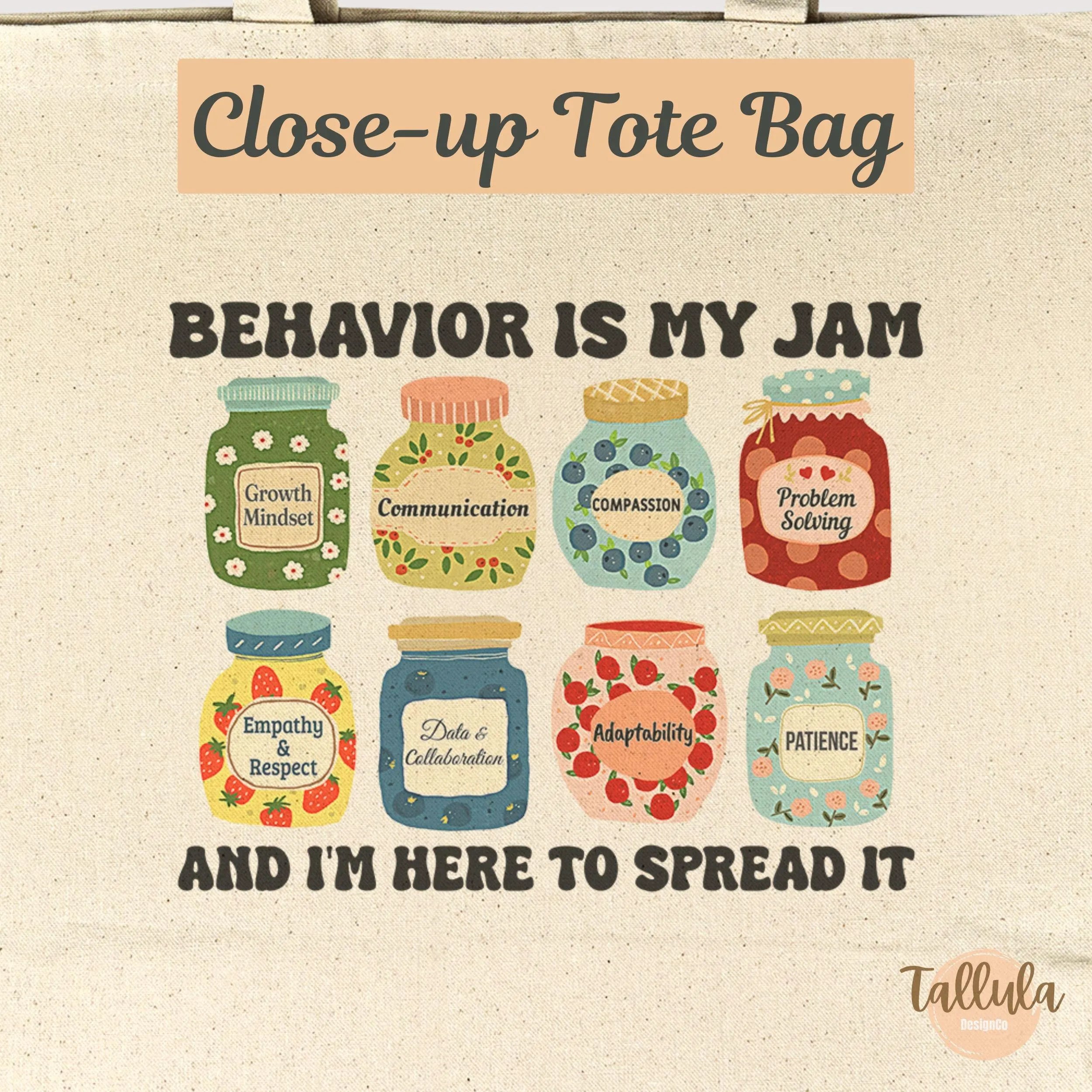 Behavior Analyst Tote Bag | “Behavior Is My Jam” Canvas Bag | ABA Gift