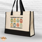 Behavior Analyst Tote Bag | “Behavior Is My Jam” Canvas Bag | ABA Gift