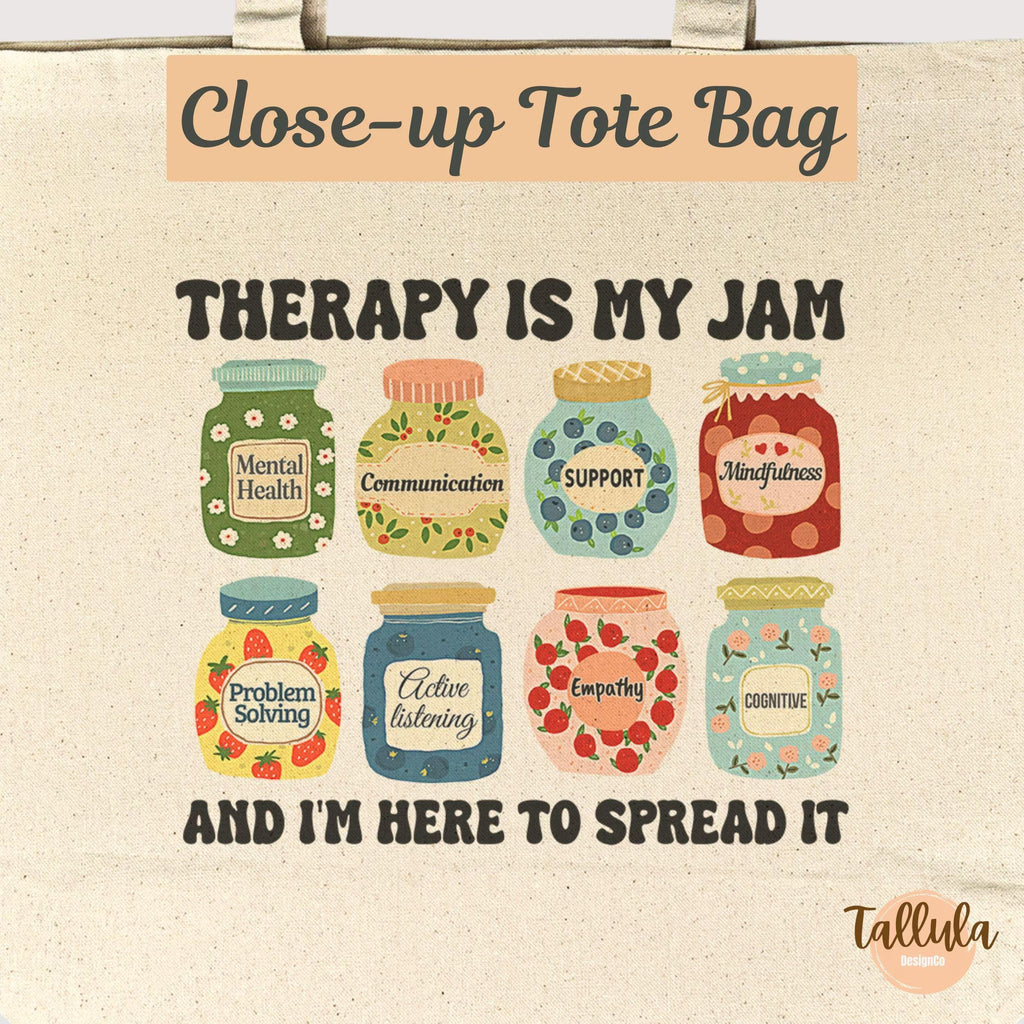 Therapy is My Jam Tote Bag Gift for Therapist Counselors, Psychologists & Psychotherapists