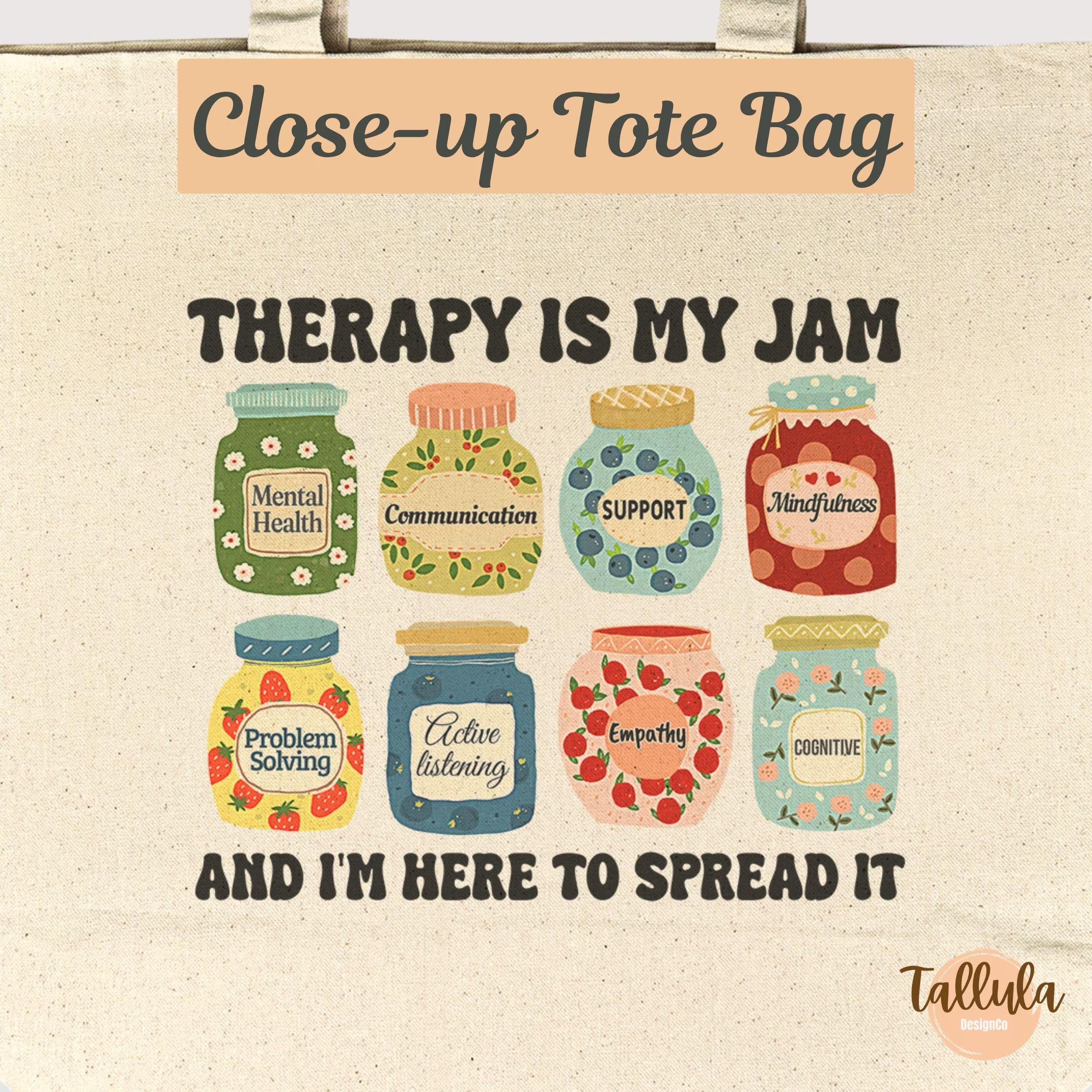 Therapy is My Jam Tote Bag Gift for Therapist Counselors, Psychologists & Psychotherapists