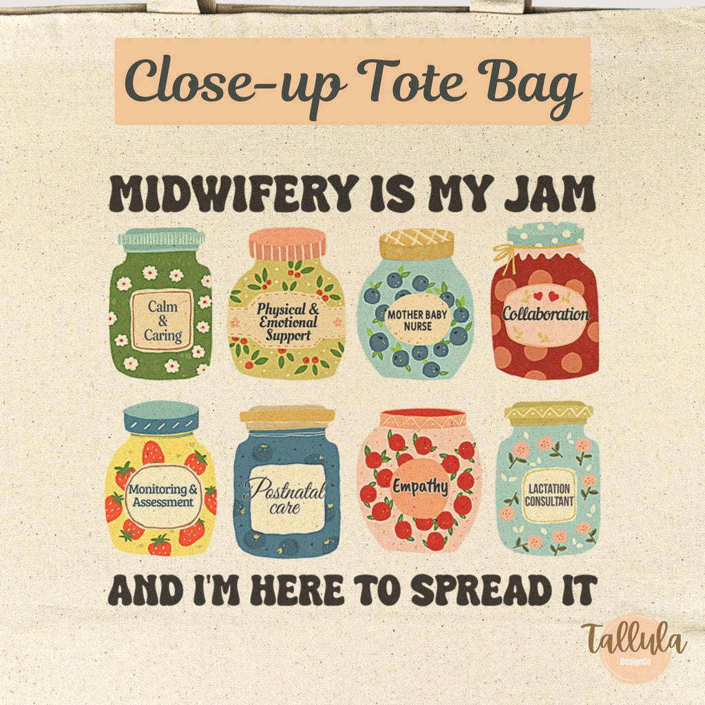 Mother Baby Nurse Tote Bag — Midwifery Is My Jam | Maternity Nurse Gift