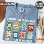 Lactation is My Jam Shirt Lactation Consultant Tee Gift for IBCLC CLC