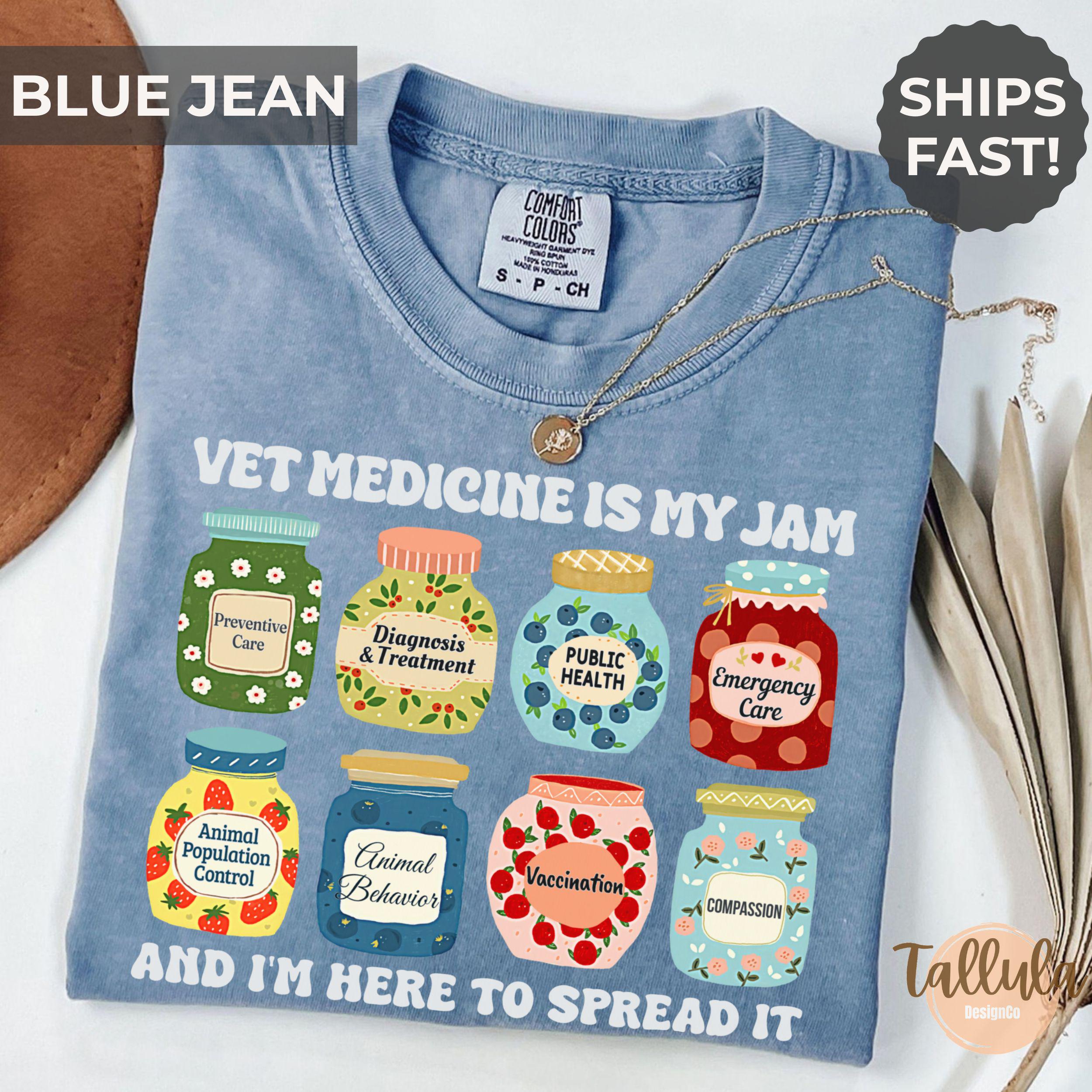 Vet Medicine is My Jam Comfort Colors Shirt Gift for Vetmed Tech Veterinarian Assistant DVM