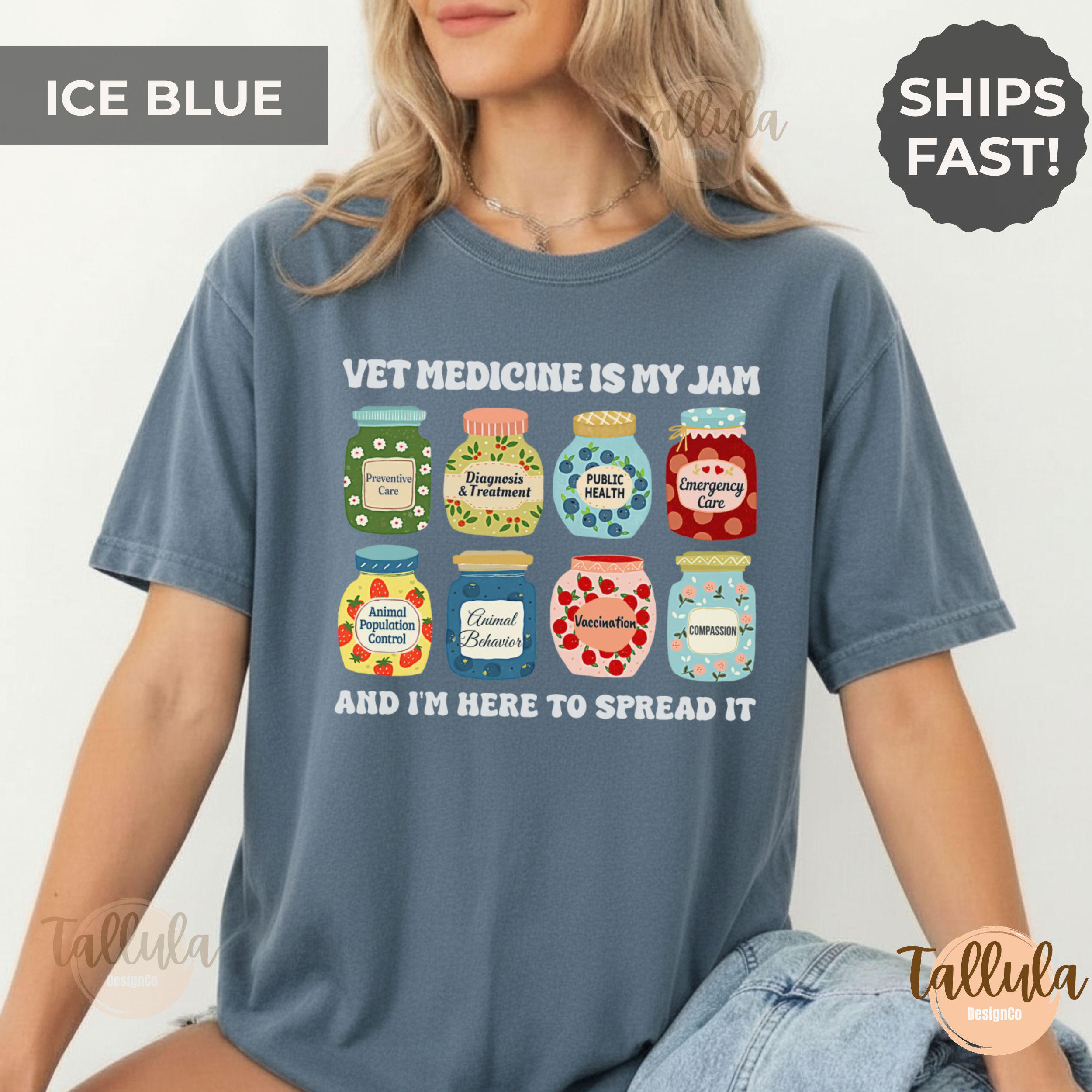 Vet Medicine is My Jam Comfort Colors Shirt Gift for Vetmed Tech Veterinarian Assistant DVM