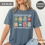 Lactation is My Jam Shirt Lactation Consultant Tee Gift for IBCLC CLC