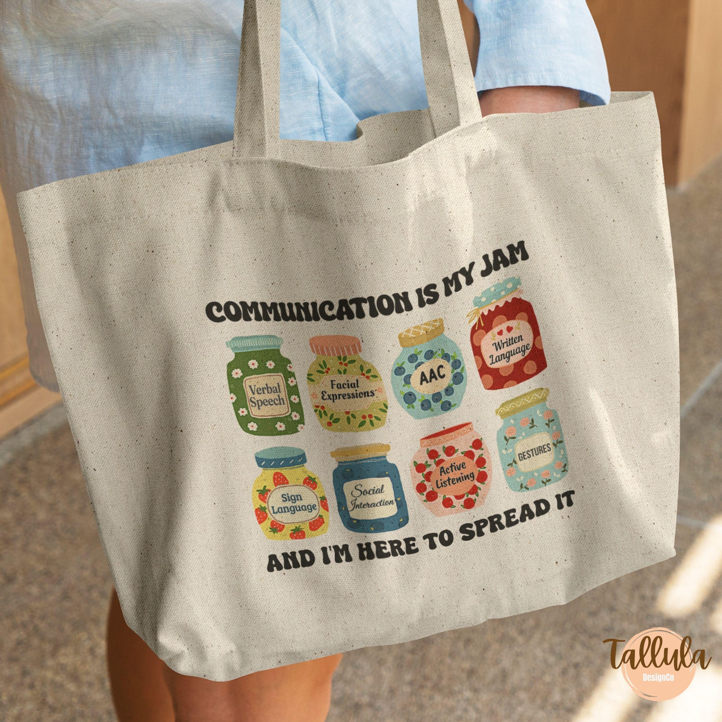 Communication Is My Jam Tote Bag — Speech Language Pathologist Gift